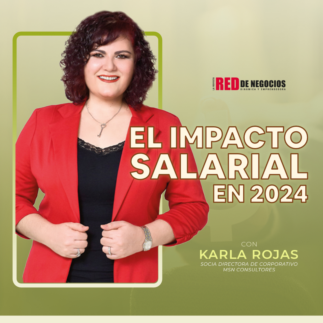 El Impacto Del Salario Mínimo 2024 La Revista Red De Negocios 8691